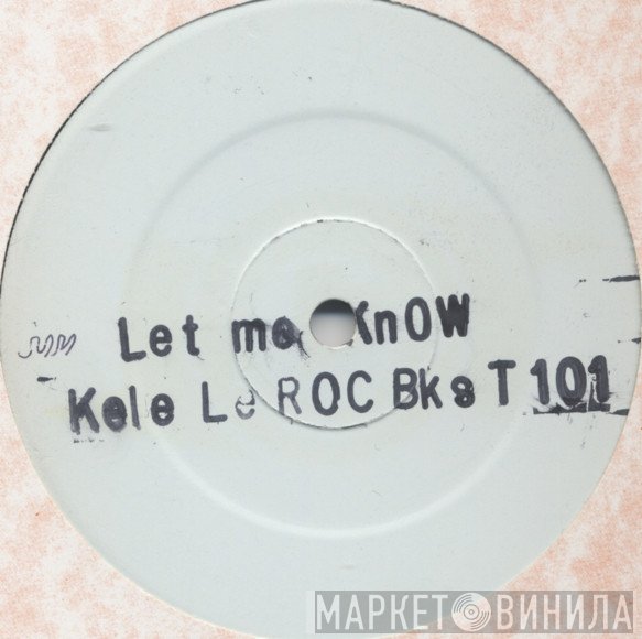 Kele Le Roc - Let Me Know
