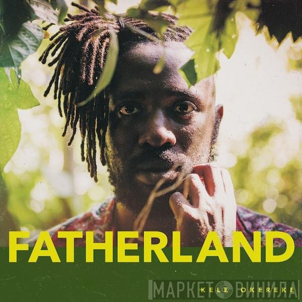 Kele Okereke  - Fatherland