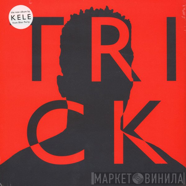Kele Okereke - Trick