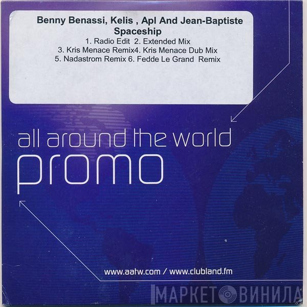Kelis, Benny Benassi, Apl. De Ap, Jean Baptiste  - Spaceship
