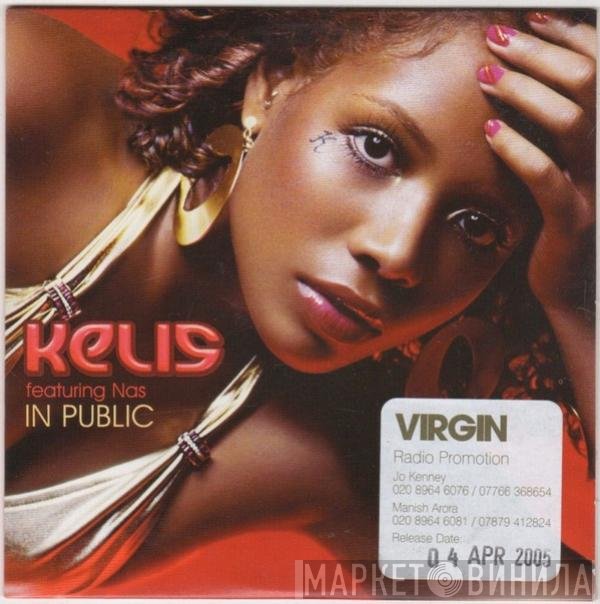 Kelis Featuring Nas  - In Public