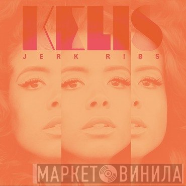 Kelis  - Jerk Ribs