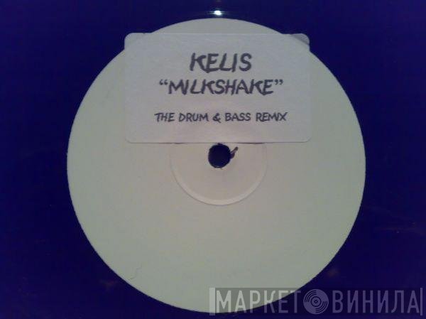 Kelis - Milkshake (The Drum & Bass Remix)