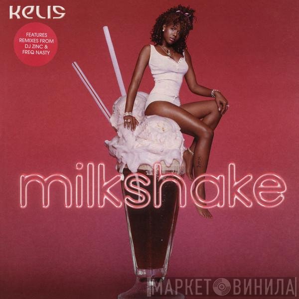 Kelis - Milkshake