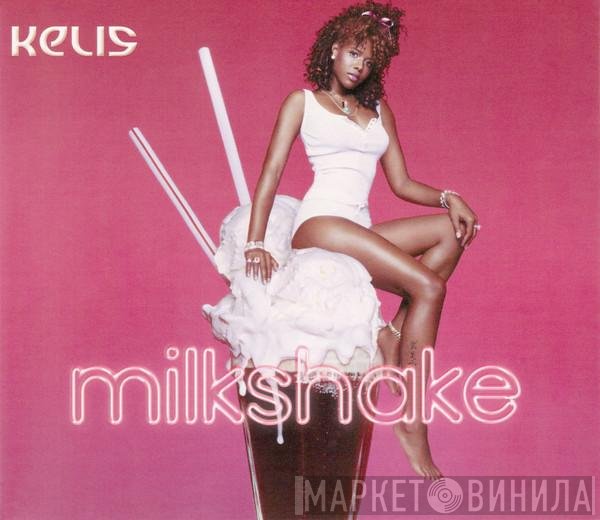 Kelis - Milkshake