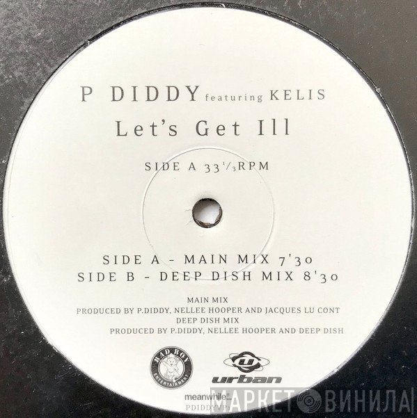 Kelis, P. Diddy - Let's Get Ill