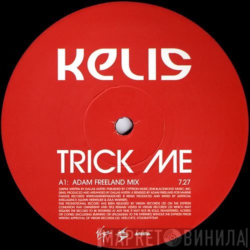 Kelis  - Trick Me
