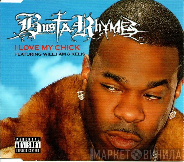 Kelis, Will I Am, Busta Rhymes - I Love My Chick