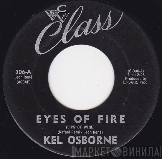 Kell Osborne - Eyes Of Fire (Lips Of Wine) / Would You Laugh