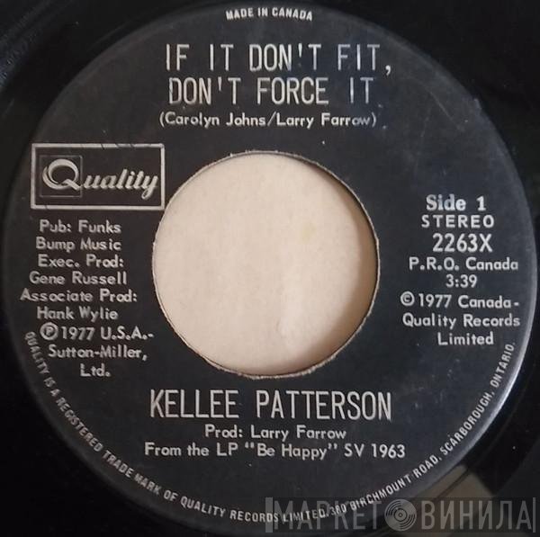 Kellee Patterson - If It Don't Fit, Don't Force It / Be Happy