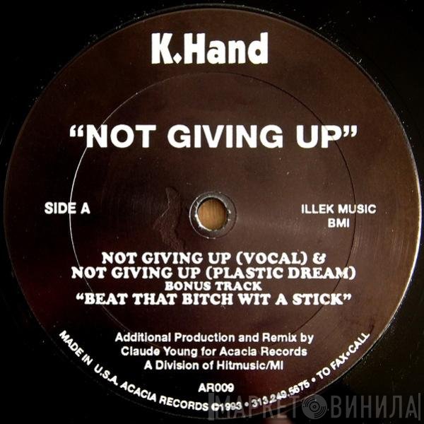 Kelli Hand  - Not Giving Up