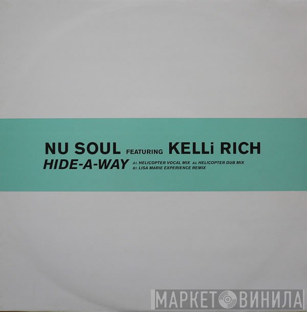Kelli Rich, NU Soul - Hide-A-Way