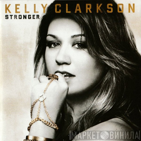 Kelly Clarkson - Stronger