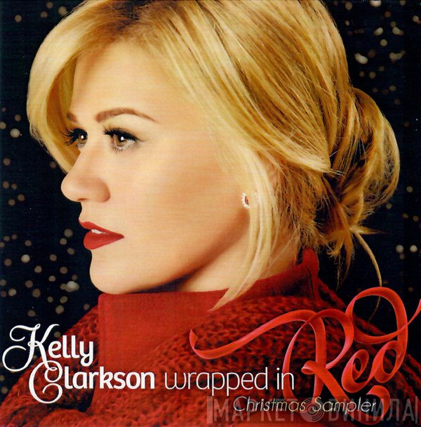 Kelly Clarkson  - Wrapped In Red Christmas Sampler