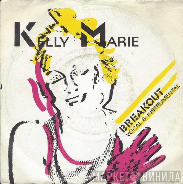 Kelly Marie  - Breakout