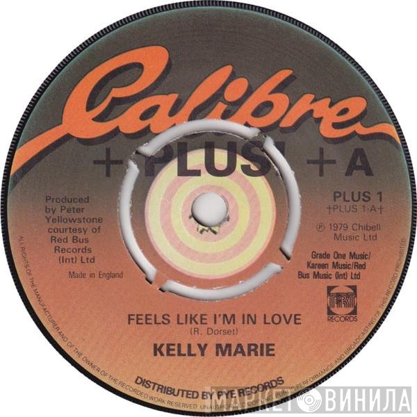 Kelly Marie - Feels Like I'm In Love