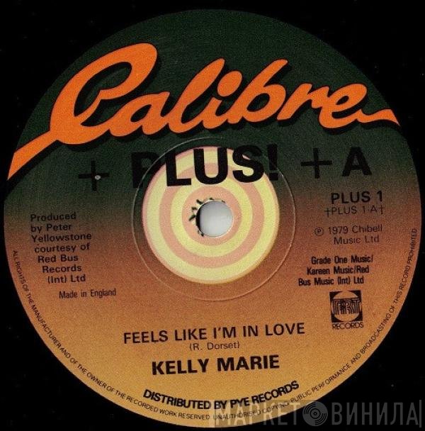 Kelly Marie - Feels Like I'm In Love