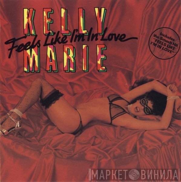 Kelly Marie  - Feels Like I'm In Love