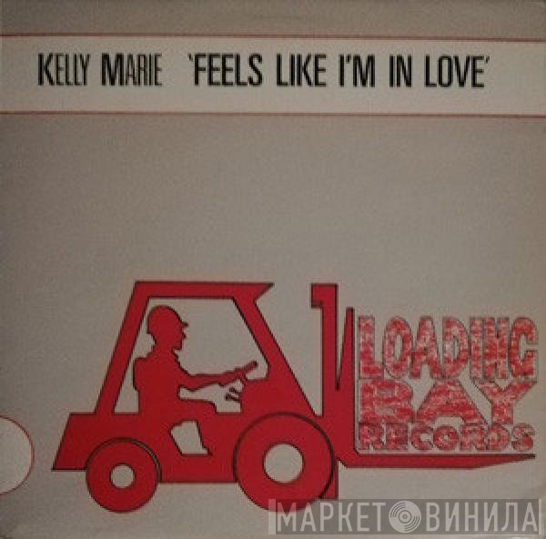 Kelly Marie - Feels Like I'm In Love