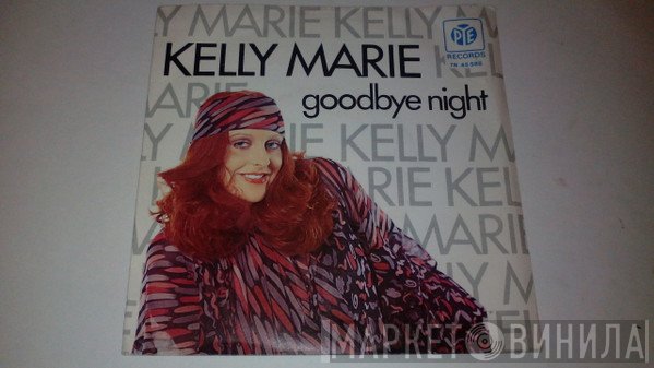Kelly Marie - Goodbye Night