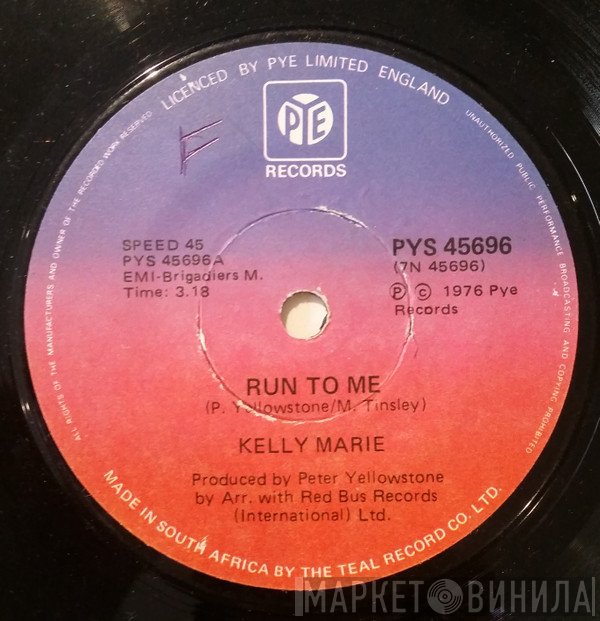 Kelly Marie - Run To Me