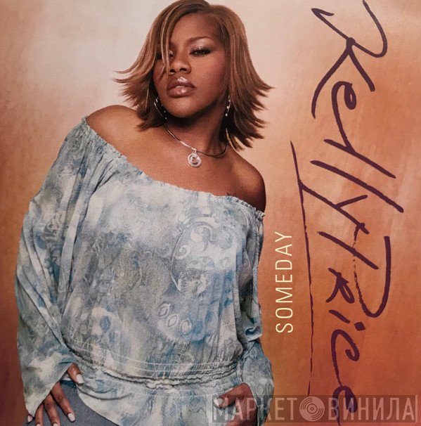 Kelly Price  - Someday