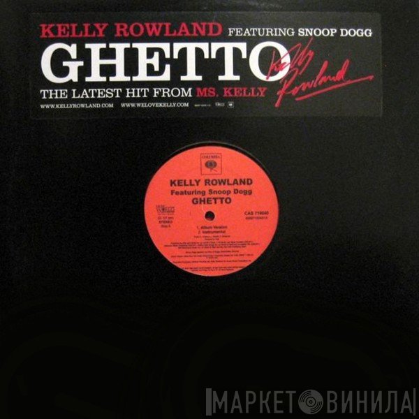 Kelly Rowland Featuring Snoop Dogg  - Ghetto