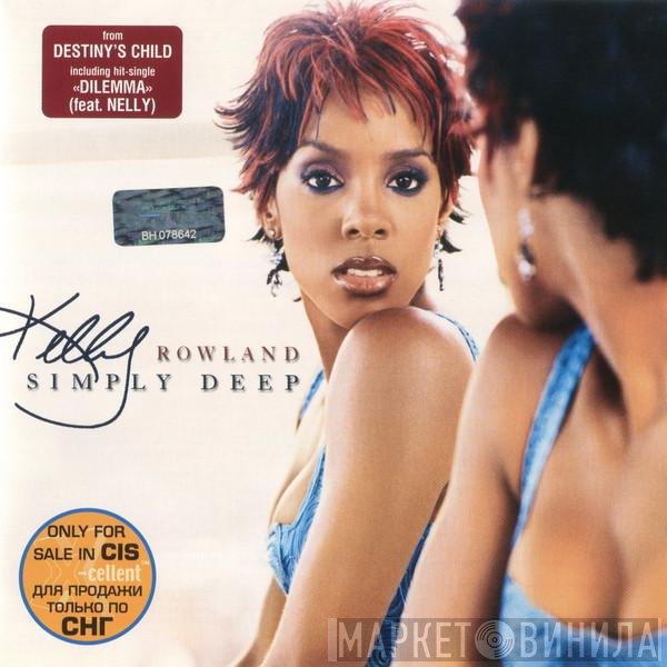 Kelly Rowland  - Simply Deep