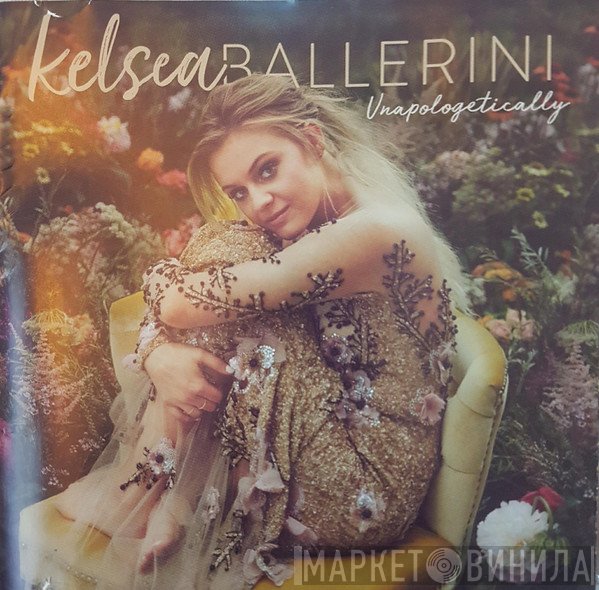 Kelsea Ballerini - Unapologetically