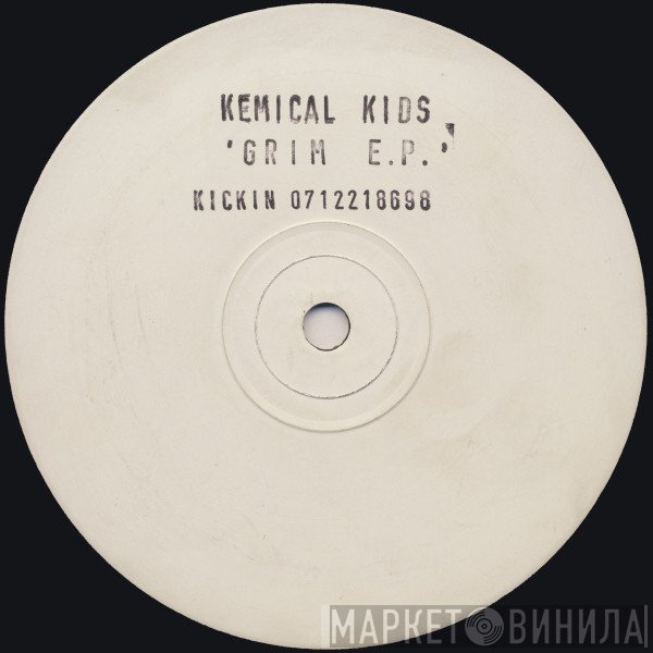 Kemical Kids - Grim E.P.