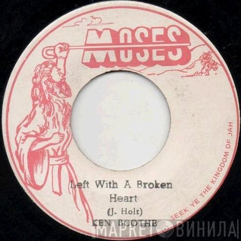 Ken Boothe - Left With A Broken Heart
