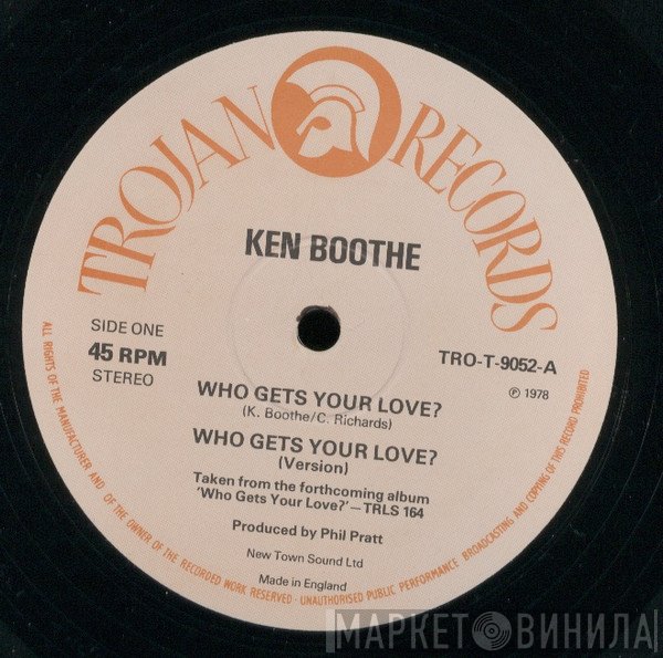 Ken Boothe - Who Gets Your Love ? / Is It Because I'm Black ?