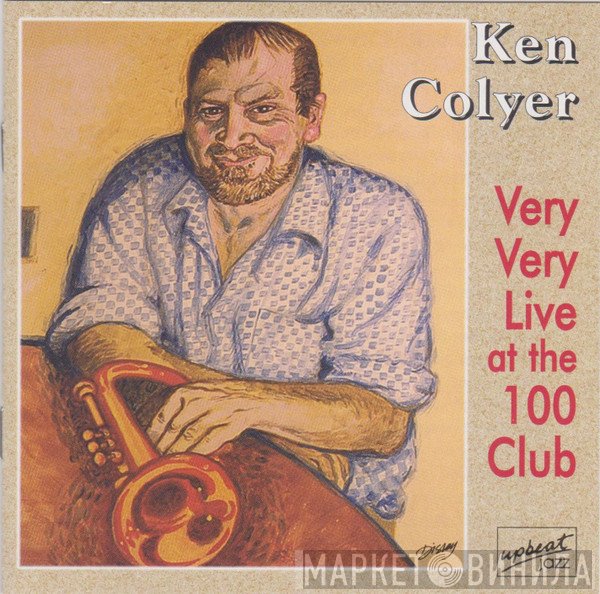 Ken Colyer - Very Very Live At The 100 Club
