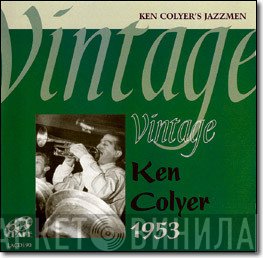 Ken Colyer's Jazzmen - Vintage Ken Colyer 1953
