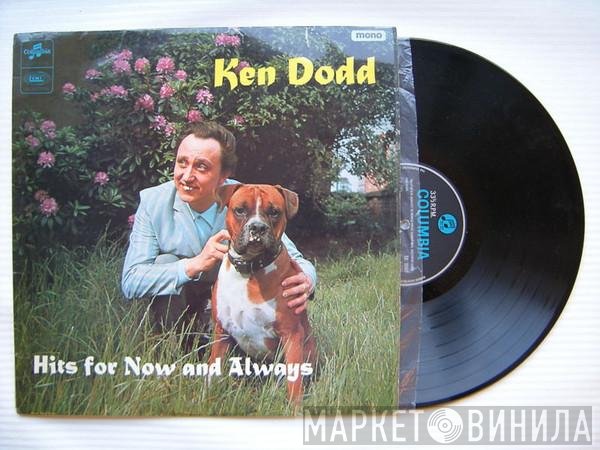 Ken Dodd - Hits For Now And Always