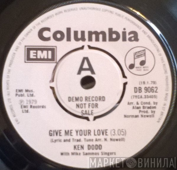 Ken Dodd, Mike Sammes Singers - Give Me Your Love