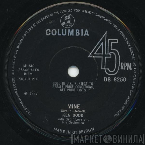 Ken Dodd With Geoff Love & His Orchestra  - Mine