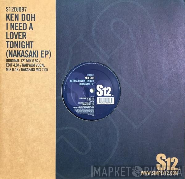 Ken Doh - I Need A Lover Tonight (Nakasaki EP)