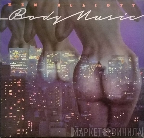 Ken Elliott - Body Music