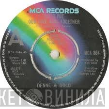 Ken Gold, Michael Denne - Let's Put Our Love Back Together / Don't Go Away (And Take Your Love Out Of Town)