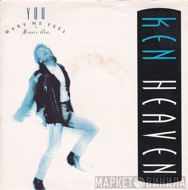 Ken Heaven - You Make Me Feel (Mighty Real)