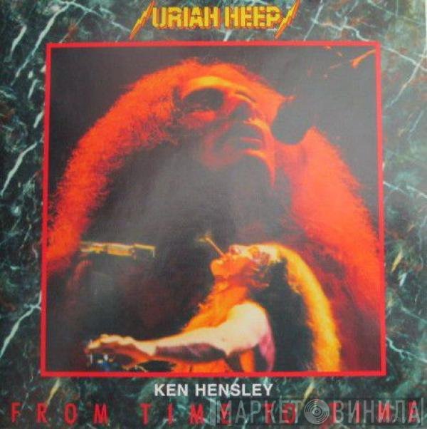 Ken Hensley / David Byron  - From Time To Time / Single Hits