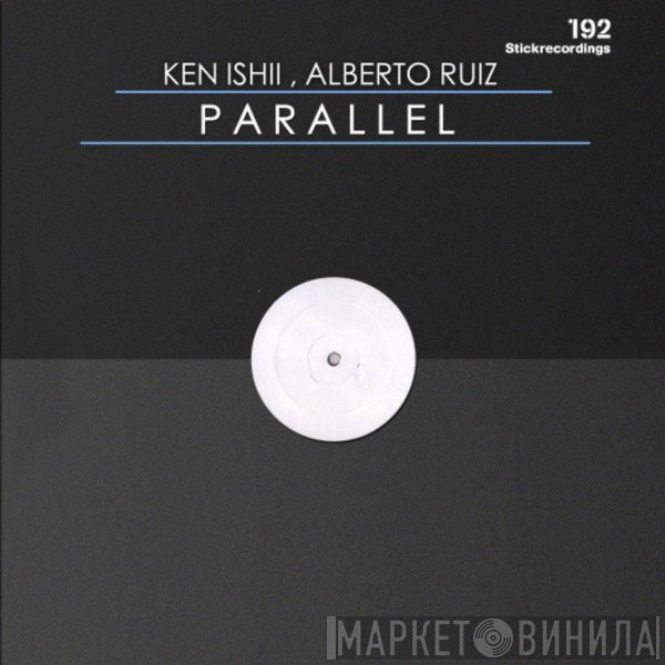 Ken Ishii, Alberto Ruiz   - Parallel