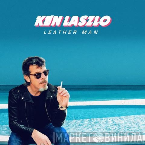 Ken Laszlo  - Leather Man
