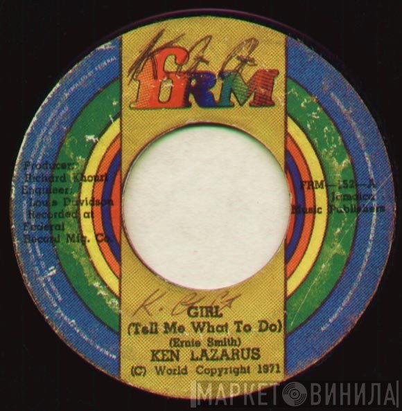 Ken Lazarus - Girl (Tell Me What To Do) / Come And Get It