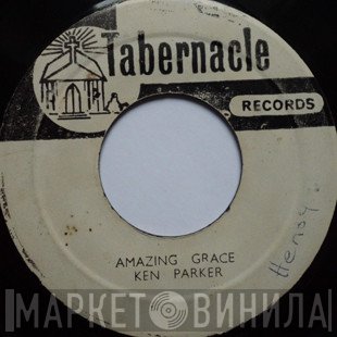 Ken Parker - Amazing Grace / Do Lord Have Mercy