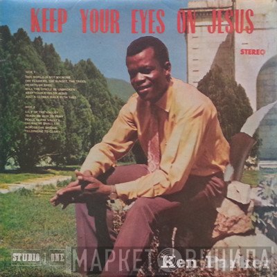 Ken Parker - Keep Your Eyes On Jesus