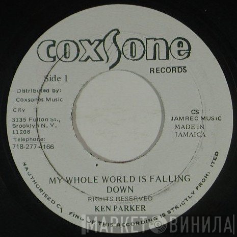 Ken Parker - My Whole World Is Falling Down / The Choking Kind