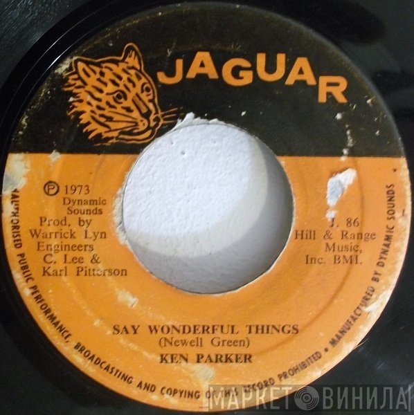 Ken Parker - Say Wonderful Things