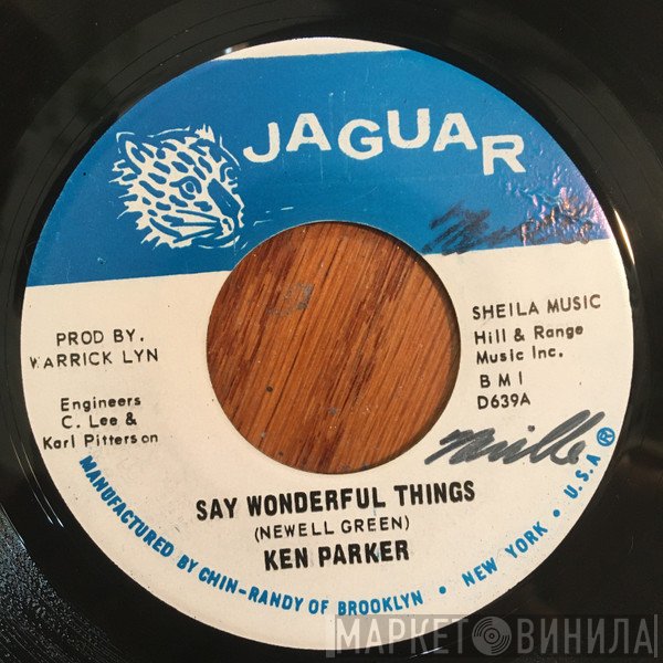 Ken Parker - Say Wonderful Things